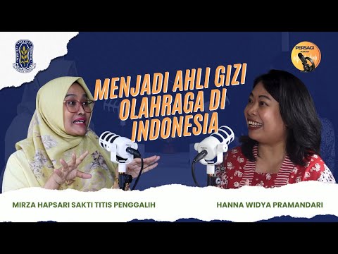 Seperti Apa Menjadi Ahli Gizi Olahraga di Indonesia? | PERSAGI Provinsi Kepulauan Bangka Belitung PODCAST Eps. 12